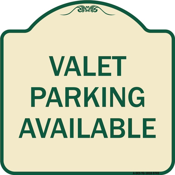 Signmission Designer Series-Valet Parking Available Tan & Green Heavy-Gauge Aluminum, 18" x 18", TG-1818-9745 A-DES-TG-1818-9745 - main